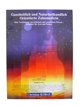 Ganzheitlich und naturheilkundlich orientierte Zahnmedizin